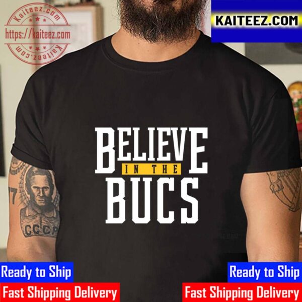 Believe In The Bucs For Pittsburgh Vintage T-Shirt