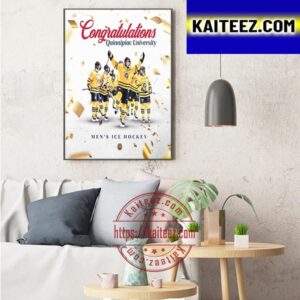 Congratulations to Quinnipiac Mens Ice Hockey National Champions 2023 NCAA Mens Frozen Four Art Decor Poster Canvas