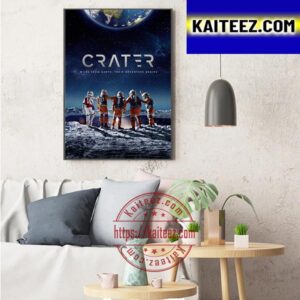 Crater Official Poster Movie Miles From Earth Their Adventure Begins Art Decor Poster Canvas