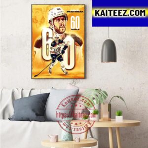 David Pastrnak 60 Goals In A Single Season Art Decor Poster Canvas