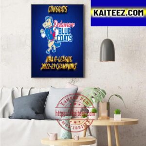 Delaware Blue Coats NBA G-League 2022-23 Champions Art Decor Poster Canvas