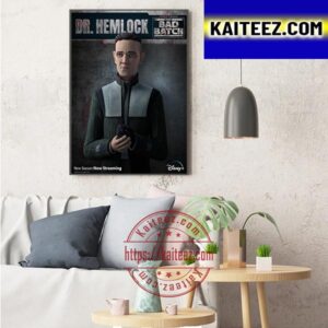 Doctor Hemlock In Star Wars The Bad Batch Art Decor Poster Canvas