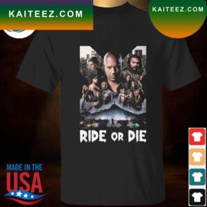 Fast Furious Ride Or Die 2023 T-Shirt