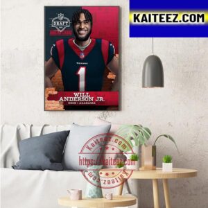 Houston Texans Select Alabama Edge Will Anderson Jr In The NFL Draft 2023 Art Decor Poster Canvas