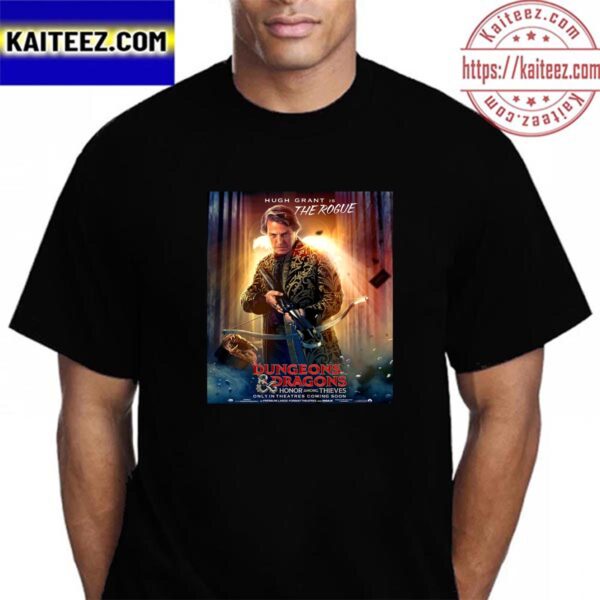 Hugh Grant Is The Rogue In Dungeons And Dragons Honor Among Thieves Vintage T-Shirt