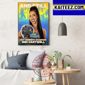 Indi Hartwell And Still WWE NXT Womens Champion At NXT Spring Breakin Art Decor Poster Canvas