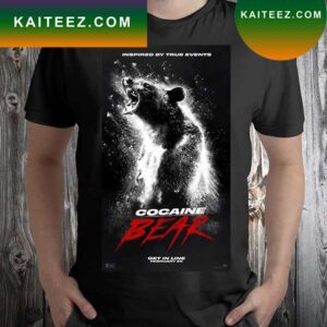 Inspired by true events cocaine bear poster T-shirt