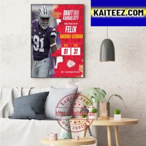 Kansas City Chiefs Select Kansas State DE Felix Anudike Uzomah In The 2023 NFL Draft Art Decor Poster Canvas