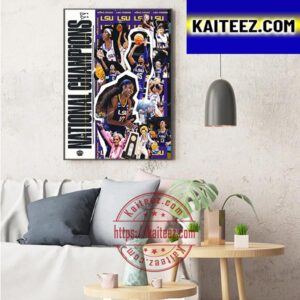 LSU Tigers Womens Basketball Are New National Champions NCAA March Madness Art Decor Poster Canvas