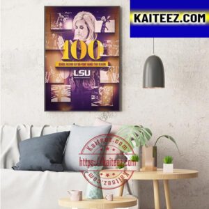 LSU Tigers Womens Basketball With Six 100 Point Games This Season Art Decor Poster Canvas