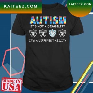 Las Vegas Raiders Autism It’s not a disability it’s a different ability 2023 T-shirt