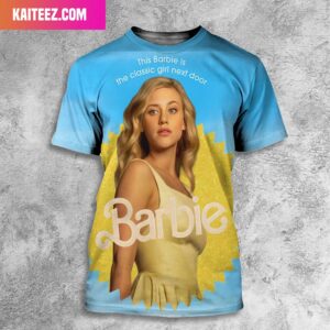 Lili Reinhart This Barbie Is The Classic Girl Next Do Funny Barbie Collab All Over Print Shirt