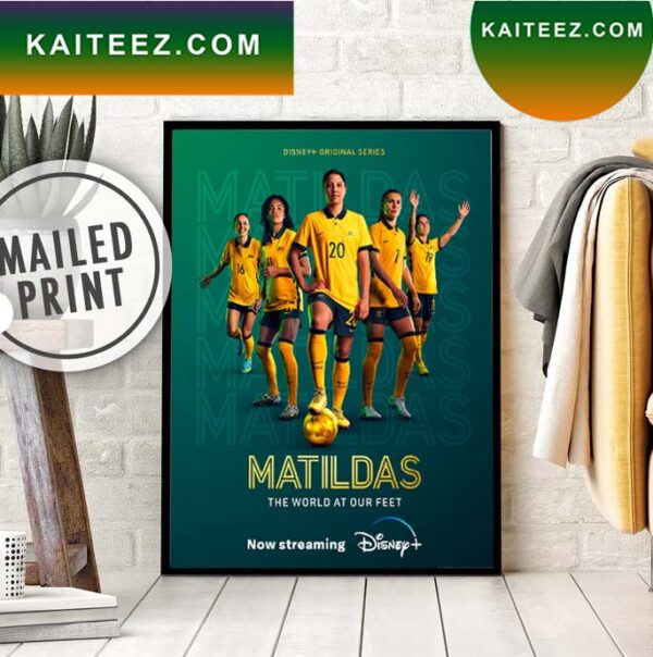 Matildas The World At Our Feet Disney Poster Canvas