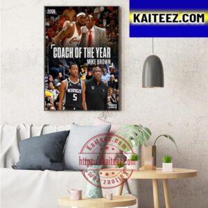 Mike Brown Wins NBA Coach Of The Year Second Time In Career Art Decor Poster Canvas