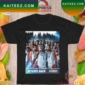 Minnesota timberwolves Clinched Playoffs 2023 T-shirt