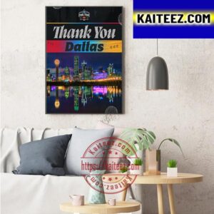 NCAA March Madness National Championship Thank You Dallas Art Decor Poster Canvas