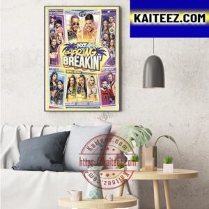 NXT Spring Breaking Championship Match Art Decor Poster Canvas