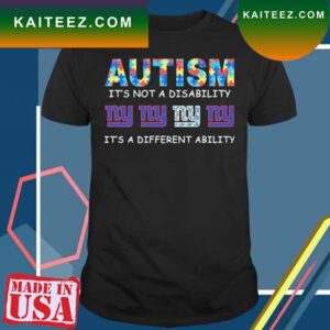 New York Giants Autism It’s not a disability it’s a different ability 2023 T-shirt