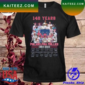 Philadelphia Phillies 140 years 1883-2023 Signatures T-Shirt