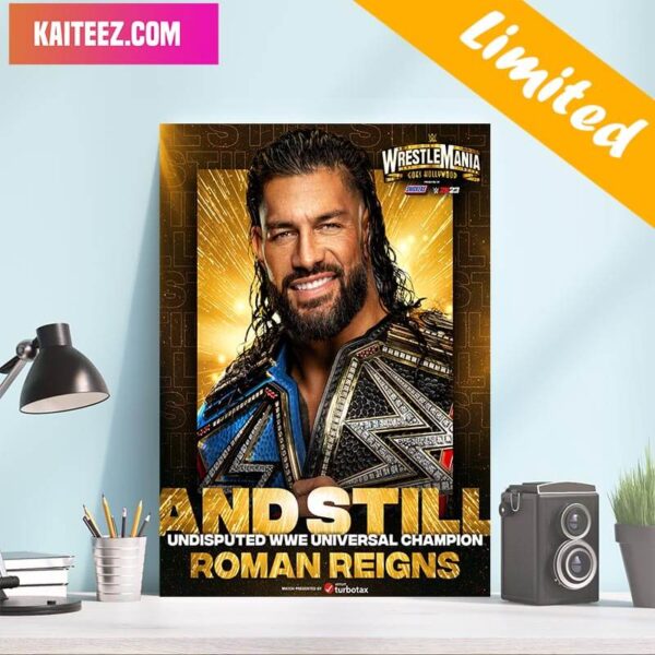 Roman Reigns Wins At WWE WrestleMania And Still Undisputed WWE Universal Champion Fan Gifts Poster-Canvas