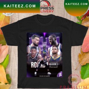 Sacramento Vs Golden State The Kings playoff run starts T-shirt