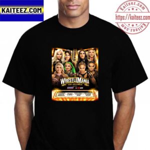 Showcase Fatal 4-Way Tag Team Match WWE Womens WrestleMania Goes Hollywood Vintage Tshirt