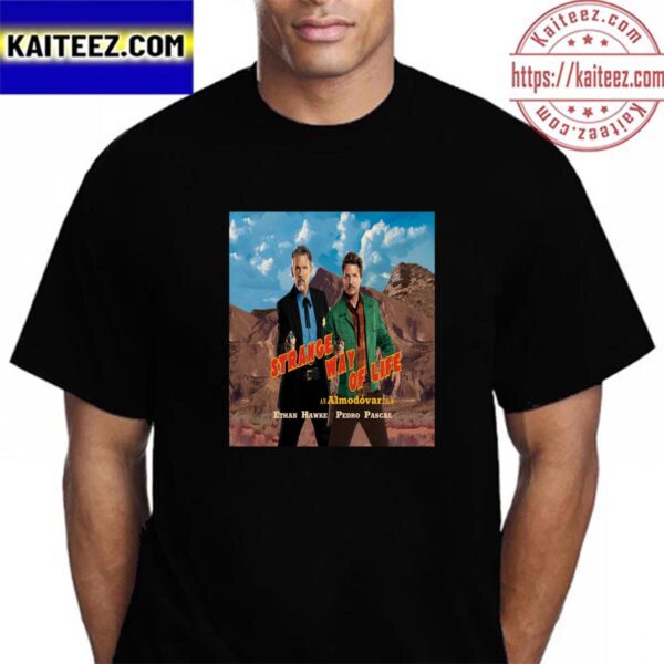 Strange Way Of Life With Starring Pedro Pascal And Ethan Hawke Vintage T-Shirt