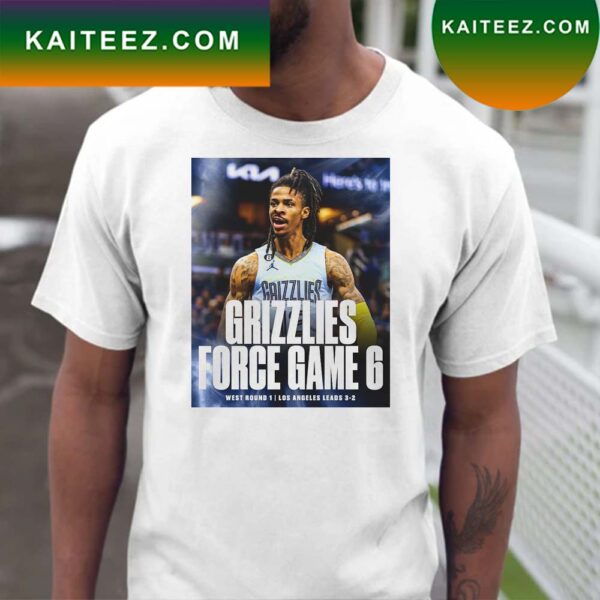 The Grizzlies Force Game 6 Keep Their Season Alive T-shirt