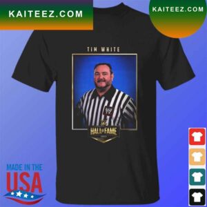 Tim White WWE Hall of Fame Class of 2023 T-Shirt