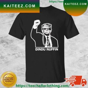 Trump Dindu Nuffin T-Shirt