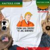 Trump For Prison Police Department T-Shirt