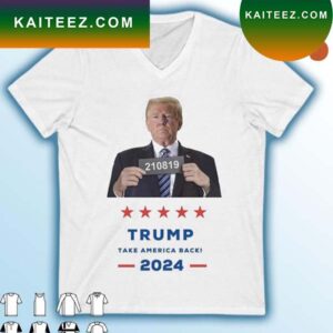 Trump Mugshot 2010819 Take America Back 2024 T-shirt