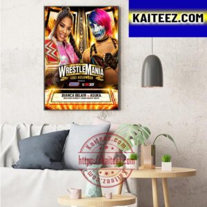 WWE Raw Womens Championship Match Bianca Belair Vs Asuka At WWE WrestleMania Goes Hollywood Art Decor Poster Canvas