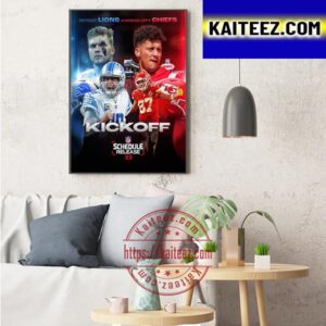 2023 NFL Schedule Release Kickoff Kansas City Chiefs Vs Detroit Lions Art Decor Poster Canvas