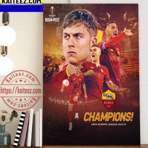 2023 UEFA Europa League Champions Are AS Roma Art Decor Poster Canvas
