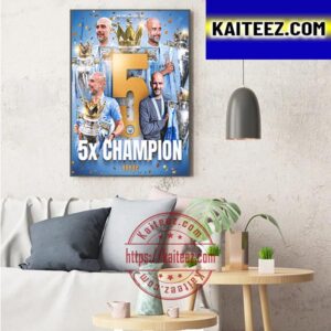 5x Premier League Champions For Pep Guardiola And Manchester City Art Decor Poster Canvas