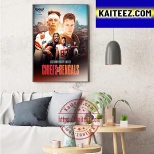 AFC Championship Rematch Kansas City Chiefs Vs Cincinnati Bengals In 2023 NFL Schedule Release Art Decor Poster Canvas