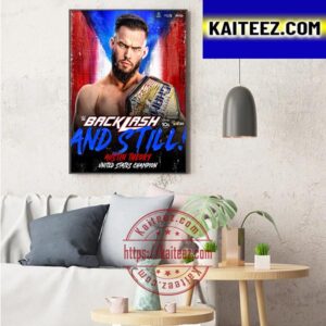 Austin Theory And Still US Champion At WWE Backlash Art Decor Poster Canvas