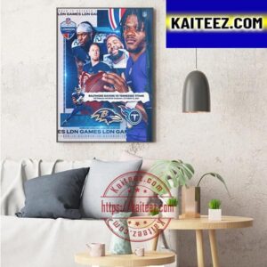 Baltimore Ravens Vs Tennessee Titans In NFL 2023 London Games England Art Decor Poster Canvas