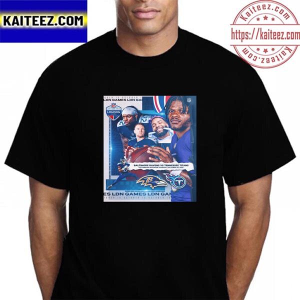 Baltimore Ravens Vs Tennessee Titans In NFL 2023 London Games England Vintage T-Shirt