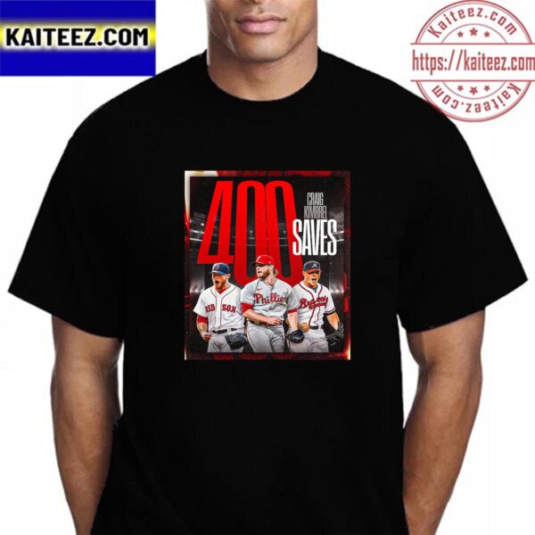 Craig Kimbrel Becomes The 8th Reliever Ever To Reach 400 Saves In MLB Vintage T-Shirt