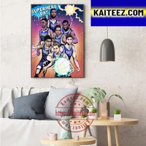 Dallas Mavericks Happy National Superhero Day Art Decor Poster Canvas