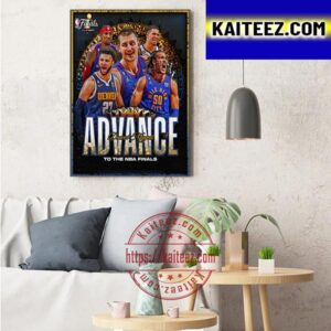 Denver Nuggets Advance To The NBA Finals First Time Ever Art Decor Poster Canvas