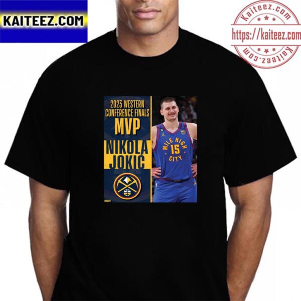 Denver Nuggets Nikola Jokic Is The Earvin Magic Johnson Trophy As The MVP Of The 2023 Western Conference Finals Vintage T-Shirt