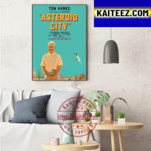 First Posters For Tom Hanks In Asteroid City Of Wes Anderson Art Decor Poster Canvas