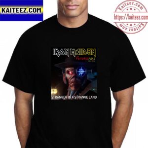 Iron Maiden Poster For Stranger In A Strange Land In The Future Past Tour 2023 Vintage T-Shirt