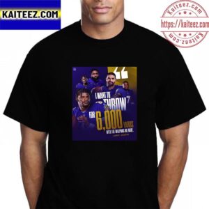 Lamar Jackson Want To Throw For 6K Yards Vintage T-Shirt