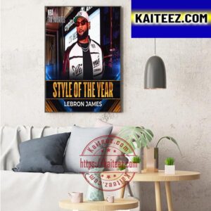 LeBron James Is Style Of The Year By NBA Fan Favorites Art Decor Poster Canvas