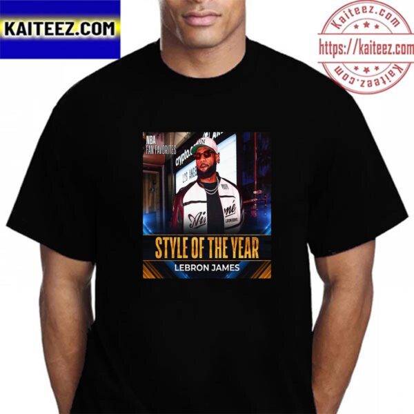 LeBron James Is Style Of The Year By NBA Fan Favorites Vintage T-Shirt