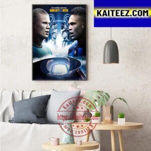 Manchester City Vs Inter Milan In The 2022-23 UEFA Champions League Final Art Decor Poster Canvas
